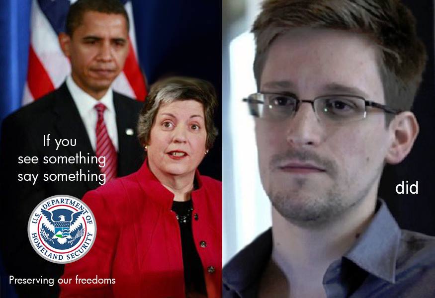 if you see something say something NSA Edward Snowden